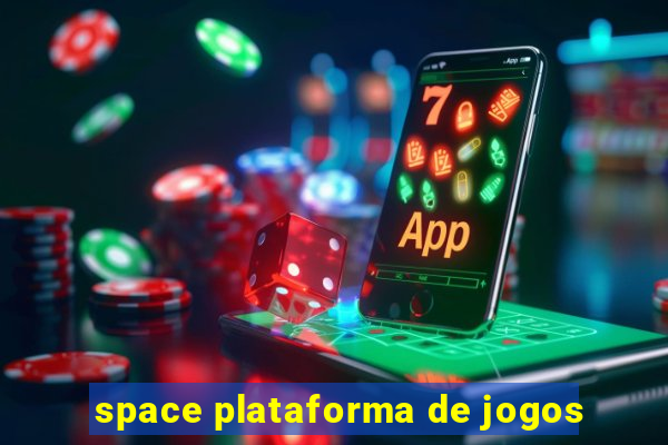 space plataforma de jogos